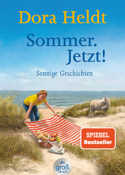 Sommer. Jetzt! von Heldt,  Dora