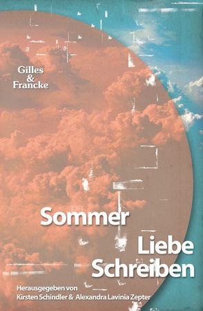 Sommer Liebe Schreiben von Schindler,  Kirsten, Zepter,  Alexandra Lavinia