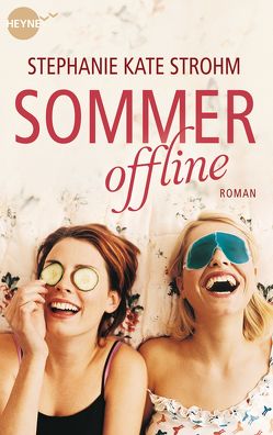 Sommer offline von Spangler,  Bettina, Strohm,  Stephanie Kate