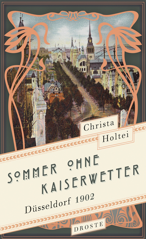 Sommer ohne Kaiserwetter von Holtei,  Christa