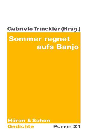 Sommer regnet aufs Banjo von Trinckler,  Gabriele