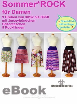 Sommer.ROCK Damenrock mit Seitentaschen in 5 Längen – Schnittmuster mit Nähanleitung von firstloungeberlin von Schille,  Ina