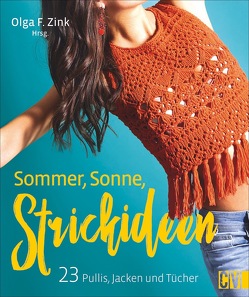 Sommer, Sonne, Strickideen von Zink,  Olga F.