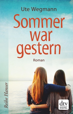 Sommer war gestern von Wegmann,  Ute