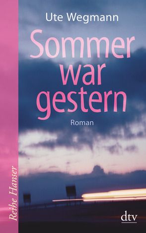 Sommer war gestern von Wegmann,  Ute