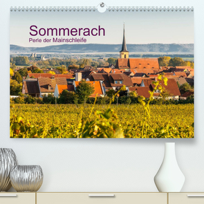 Sommerach – Perle der Mainschleife (Premium, hochwertiger DIN A2 Wandkalender 2023, Kunstdruck in Hochglanz) von Blome,  Dietmar