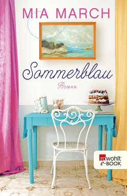 Sommerblau von March,  Mia, Naumann,  Katharina, Pahnke,  Juliane