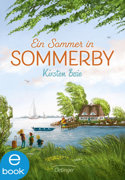 Sommerby 1. Ein Sommer in Sommerby von Boie,  Kirsten, Körting,  Verena