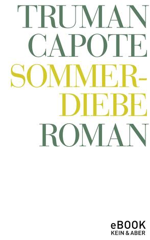 Sommerdiebe von Capote,  Truman, Roshani,  Anuschka, Zerning,  Heidi