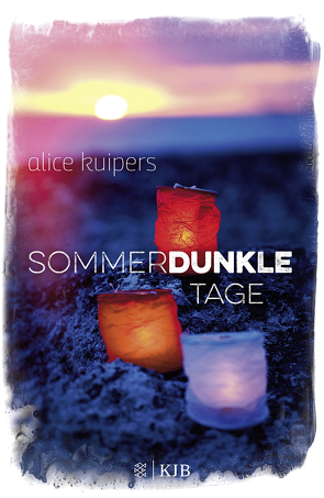 Sommerdunkle Tage von Eisold-Viebig,  Angelika, Kuipers,  Alice