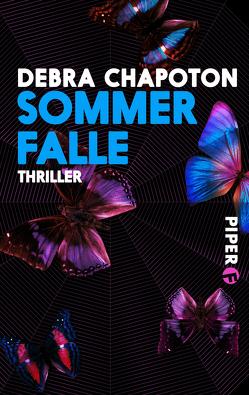 Sommerfalle von Chapoton,  Debra, Zeltner,  Henriette