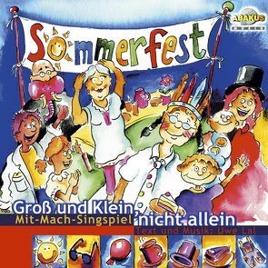 Sommerfest – Groß und Klein nicht allein von Barth,  Gerhard, Braun,  Stefan, Drescher,  Bernd, Lal,  Uwe