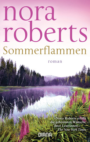 Sommerflammen von Burkhardt,  Christiane, Roberts,  Nora