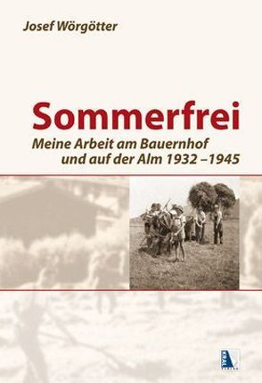 Sommerfrei von Wörgötter,  Josef