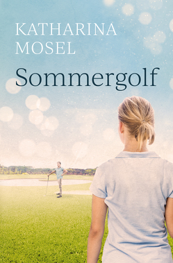 Sommergolf von Mosel,  Katharina