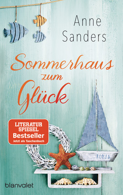 Sommerhaus zum Glück von Sanders,  Anne