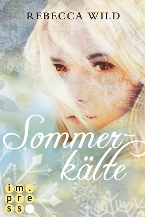 Sommerkälte (North & Rae 2) von Wild,  Rebecca