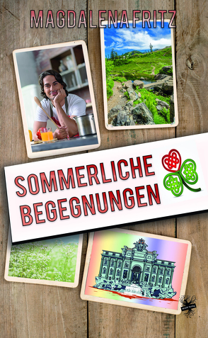 Sommerliche Begegnungen von Fritz,  Magdalena
