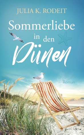 Sommerliebe in den Dünen von Rodeit,  Julia K.