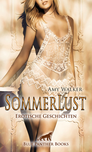 SommerLust | Erotische Geschichten von Walker,  Amy