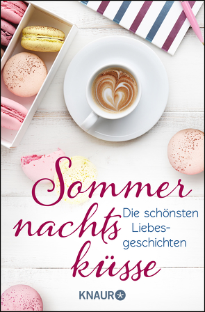 Sommernachtsküsse von Albach,  Christine, Atkins,  Dani, Bell,  Anna, Butland,  Stephanie, Engelmann,  Gabriella, Ernst,  Susanna, Grünig,  Michaela, Hochsieder-Belschner,  Maria, Jarré,  Yvonne, Kabatek,  Elisabeth, Kinkel,  Silvia, Maifeld,  Monika, Milan,  Renee, Morland,  Isabel, Oliver,  Lily, Perrin,  Valérie, Popescu,  Adriana, Ranke,  Elsbeth, Rebernik-Heidegger,  Sonja, Walter,  Nicole