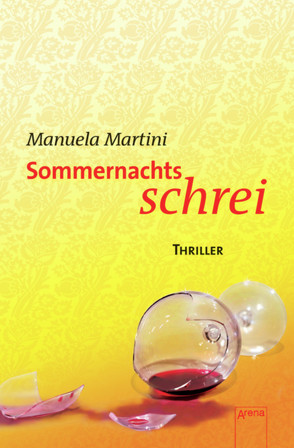 Sommernachtsschrei von Martini,  Manuela