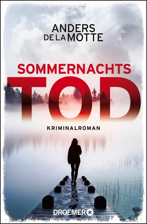 Sommernachtstod von Kasten,  Marie-Sophie, Motte,  Anders de la