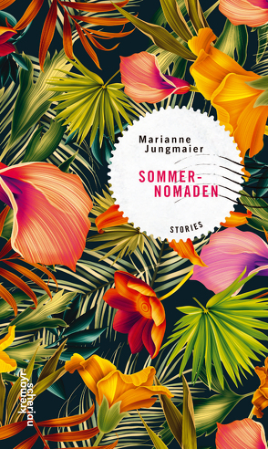 Sommernomaden von Jungmaier,  Marianne