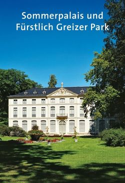 Sommerpalais und Fürstlich Greizer Park von Brandler,  Gotthard