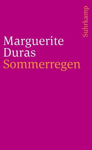 Sommerregen von Duras,  Marguerite, Spingler,  Andrea