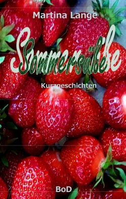 Sommersüße von Lange,  Martina
