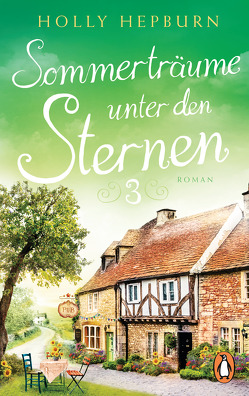 Sommerträume unter den Sternen (Teil 3) von Claußen,  Cathrin, Hepburn,  Holly