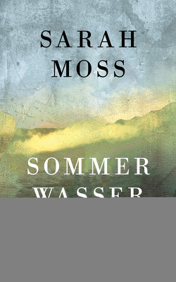 Sommerwasser von Moss,  Sarah, Seifert,  Nicole