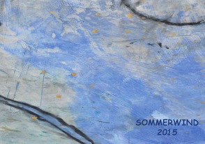 Sommerwind 2015 von Melzig,  Daniela