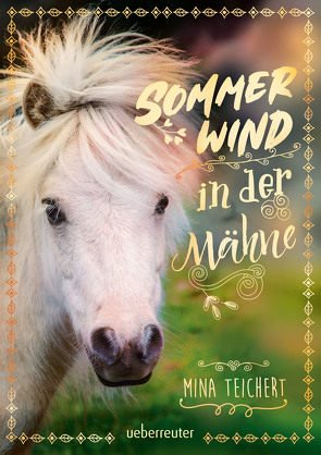 Sommerwind in der Mähne von Teichert,  Mina