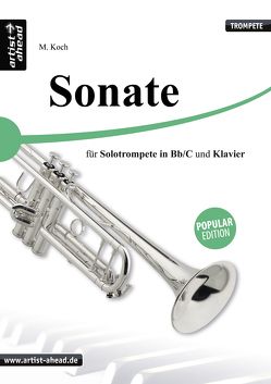 Sonate – für Solotrompete (Bb & C) und Klavier von Koch,  Michael