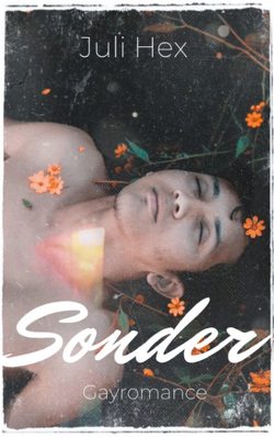 Sonder von Hex,  Juli