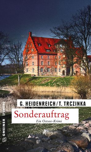 Sonderauftrag von Heidenreich,  Gabriela, Trczinka,  Thomas