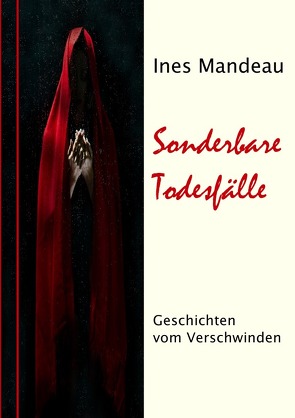 Sonderbare Todesfälle von Mandeau,  Ines