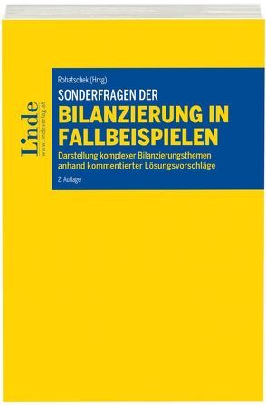 Sonderfragen der Bilanzierung in Fallbeispielen von Rohatschek,  Roman