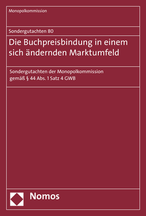 Sondergutachten 80: Die Buchpreisbindung in einem sich ändernden Marktumfeld von Monopolkommission