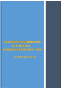 SONDERTHEMENBEHANDLUNG – MIT SEM BCS – IM RAHMEN DER ERSTELLUNG KONZERNABSCHLUSS IFRS von Emrich,  Hans-Georg