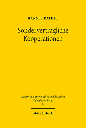 Sondervertragliche Kooperationen von Rathke,  Hannes