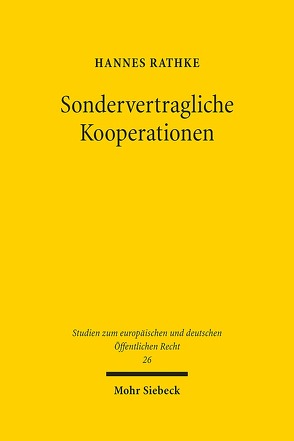 Sondervertragliche Kooperationen von Rathke,  Hannes