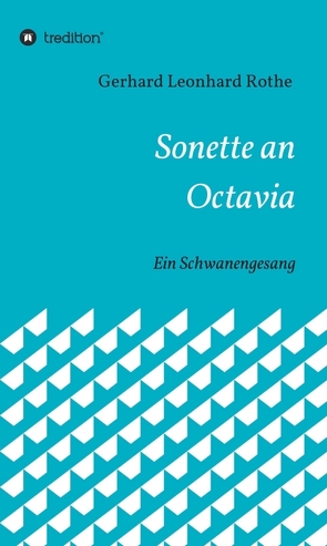 Sonette an Octavia von Rothe,  Gerhard Leonhard