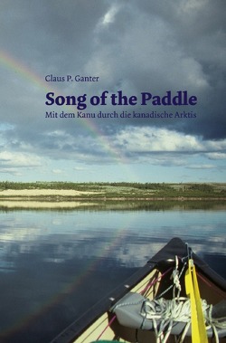 Song of the Paddle von Ganter,  Claus P.