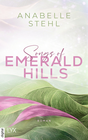 Songs of Emerald Hills von Stehl,  Anabelle