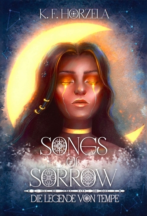 Songs of Sorrow von Horzela,  K. F.