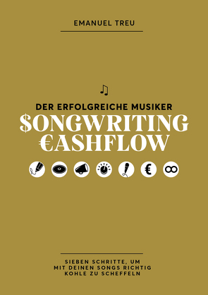 Songwriting Cashflow von Emanuel,  Treu