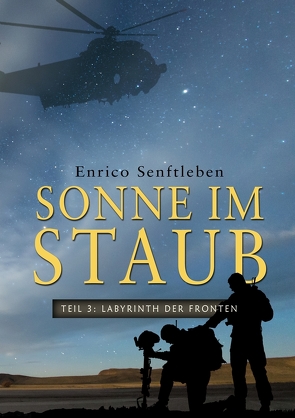 Sonne im Staub: Teil 3 von Senftleben,  Enrico